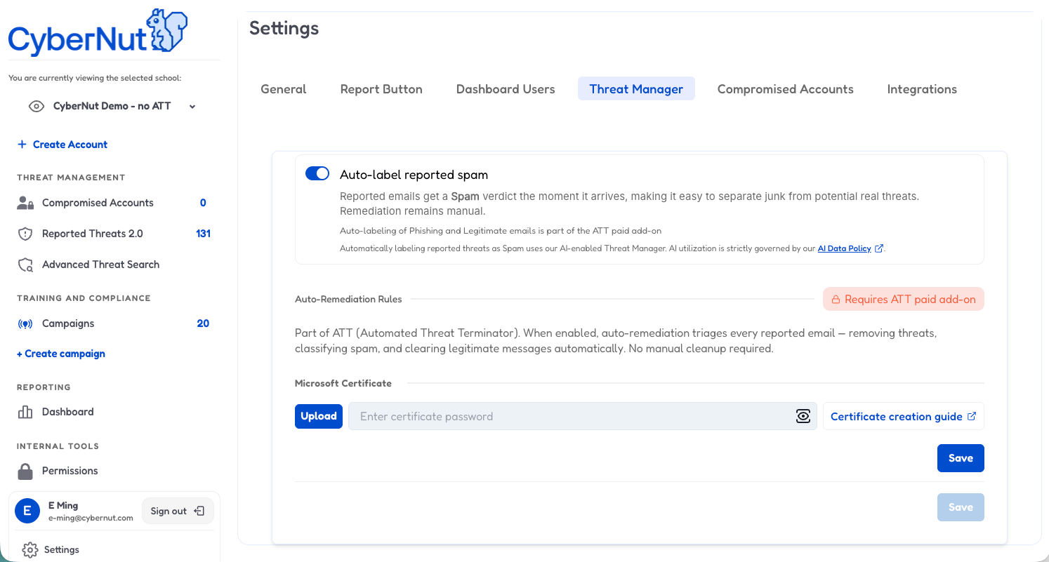 CyberNut dashboard screen showing Threat Manager settings with Auto-label reported spam toggle enabled. The panel explains the feature auto-labels reported emails as spam using AI, part of the ATT paid add-on. A section for Auto-Remediation Rules notes it triggers auto-remediation to remove threats and clear legitimate messages without manual cleanup, requiring ATT paid add-on. Below is an area to upload a Microsoft Certificate with password input and links to certificate creation guide. On the left sidebar are menu items under Threat Management, Training and Compliance, Reporting, and Internal Tools, plus user info and sign out button for user E Ming.