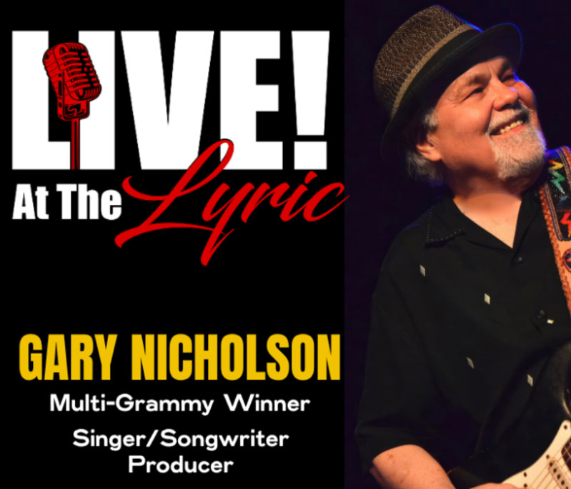 Gary Nicholson LIVE at the Lyric