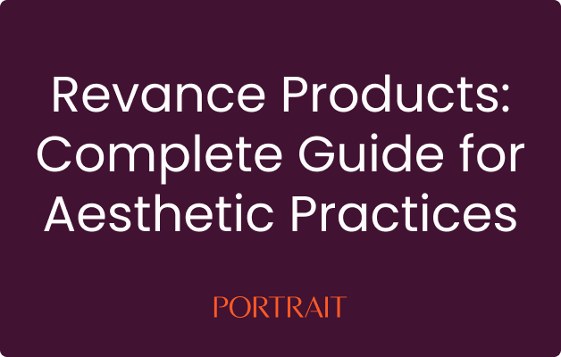Revance Products: Complete Guide for Aesthetic Practices