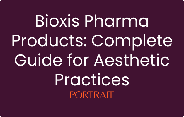 Bioxis Pharmaceuticals Products: Complete Guide for Aesthetic Practices