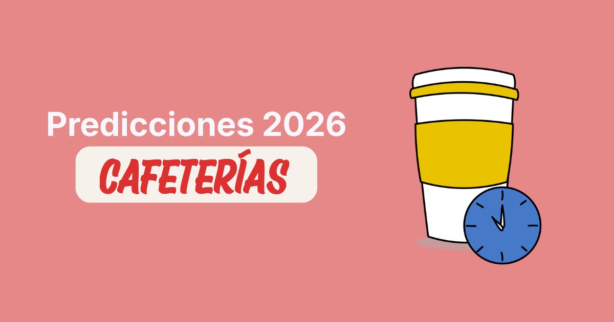 Tendencias en cafeterías en México 2026: datos reales y predicciones del mercado