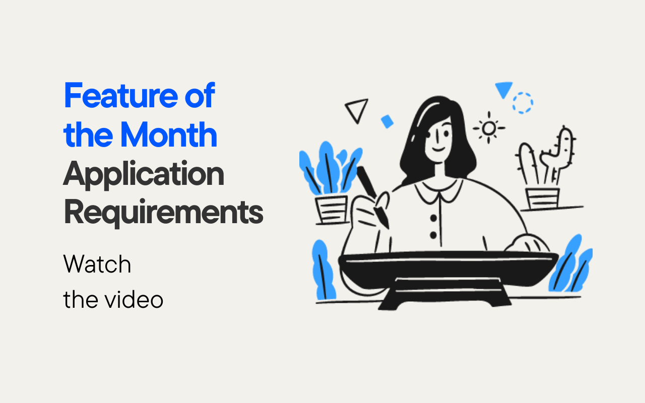 An illustration of a happy council planner at work with the words: Feature of the Month. Application Requirements.
