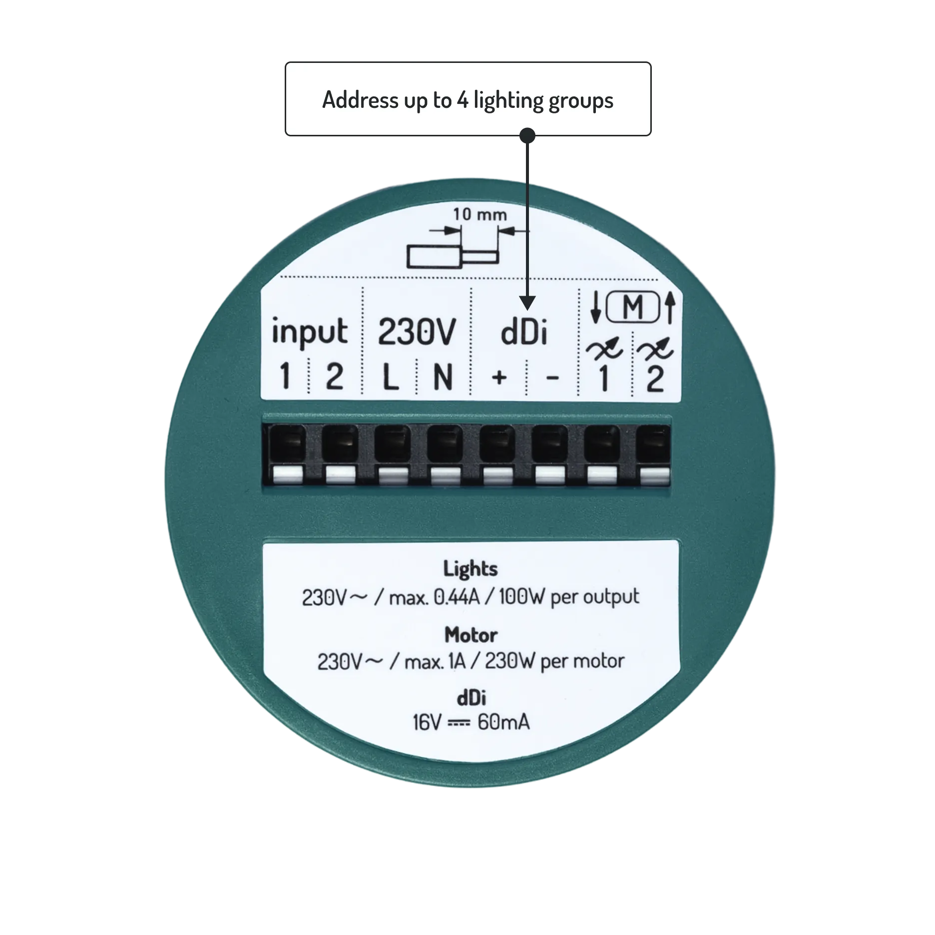 Circular device panel with labeled electrical terminals: input 1 and 2, 230V L and N, dDi positive and negative, and motor connections 1 and 2, indicating it can address up to 4 lighting groups, with technical specifications for lights, motor, and dDi current and voltage.