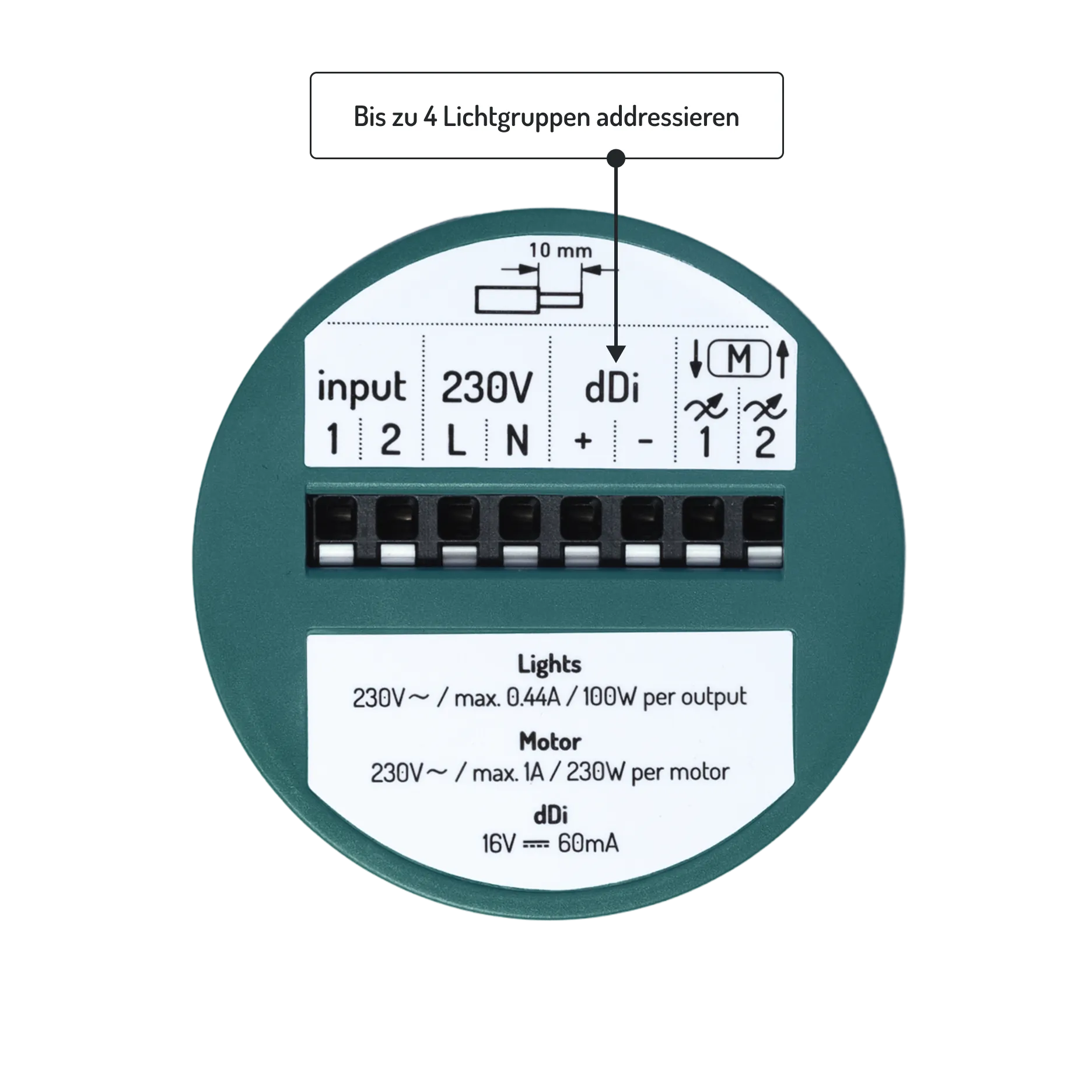Rundes Gerätepanel mit beschrifteten elektrischen Anschlüssen: Eingang 1 und 2, 230 V L und N, dDi Plus und Minus sowie Motoranschlüsse 1 und 2. Es zeigt, dass bis zu 4 Lichtgruppen angesteuert werden können, ergänzt durch technische Angaben zu Beleuchtung, Motor sowie dDi-Strom und -Spannung.