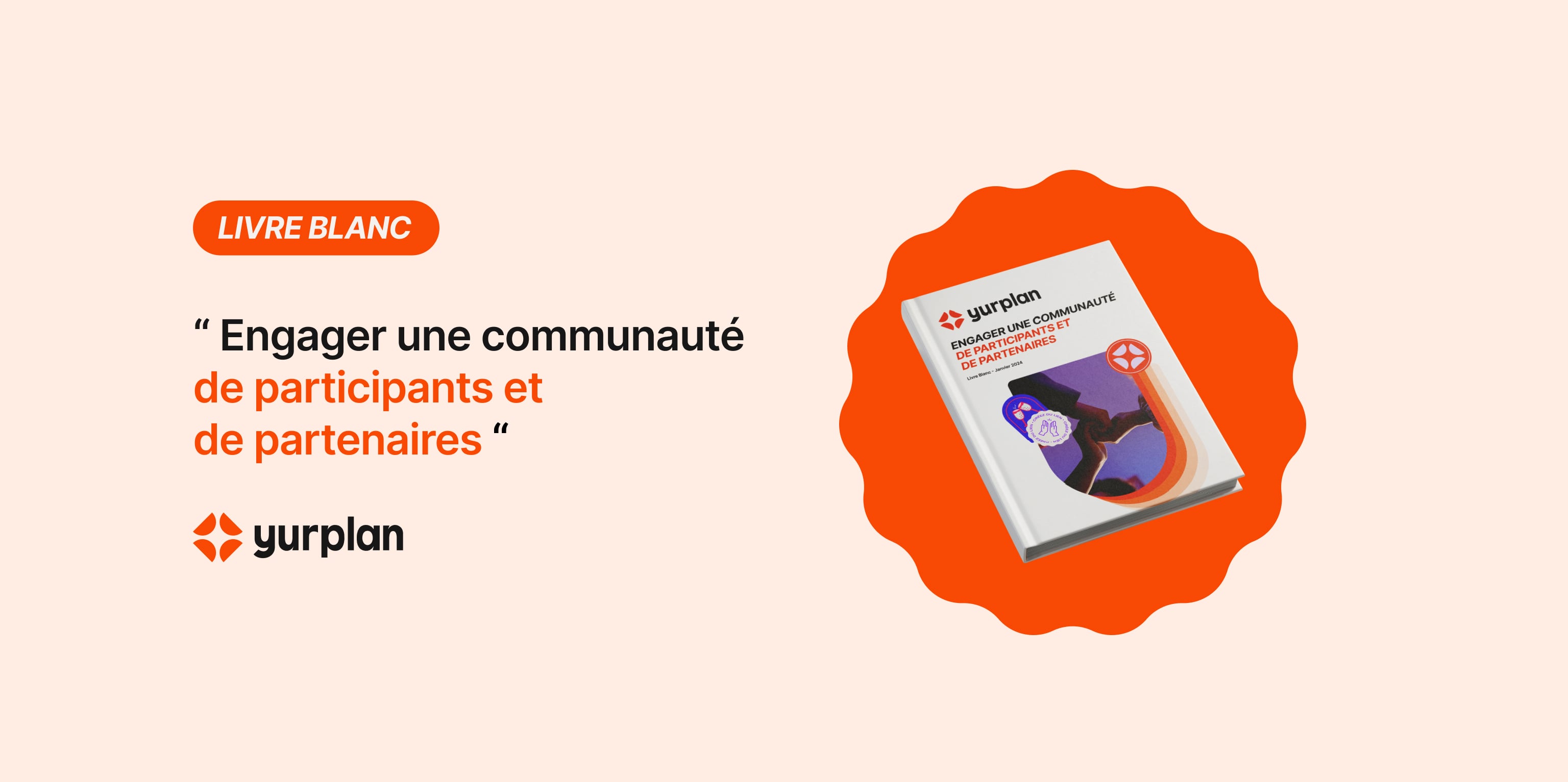 livre blanc engagé une communauté de participants et de partenaires