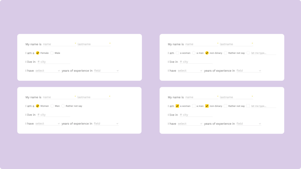 4 screenshots of inclusivity examples when creating a profile on welcome to the jungle's website. 
1- 2 choices: female and male
2- 3 choices: woman, man and rather not say
3- 5 choices: woman, man, non-binary, rather not say, let me type
4- multiple choice question with the previous choices.