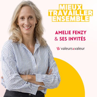 Pochette du podcast Mieux travailler ensemble