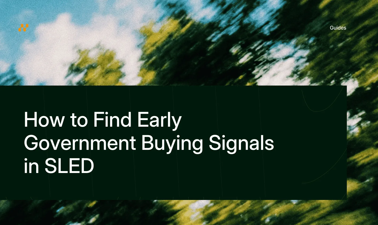 How to Find Early Government Buying Signals in SLED