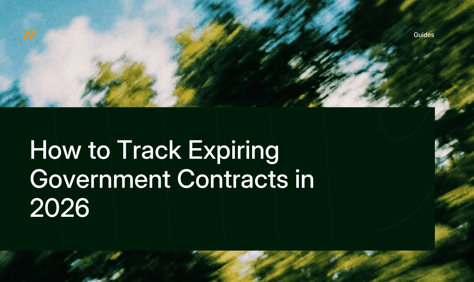 How to Track Expiring Government Contracts in 2026