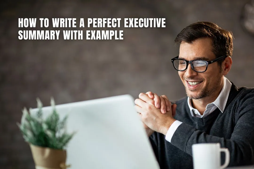 How To Write A Perfect Executive Summary With Example