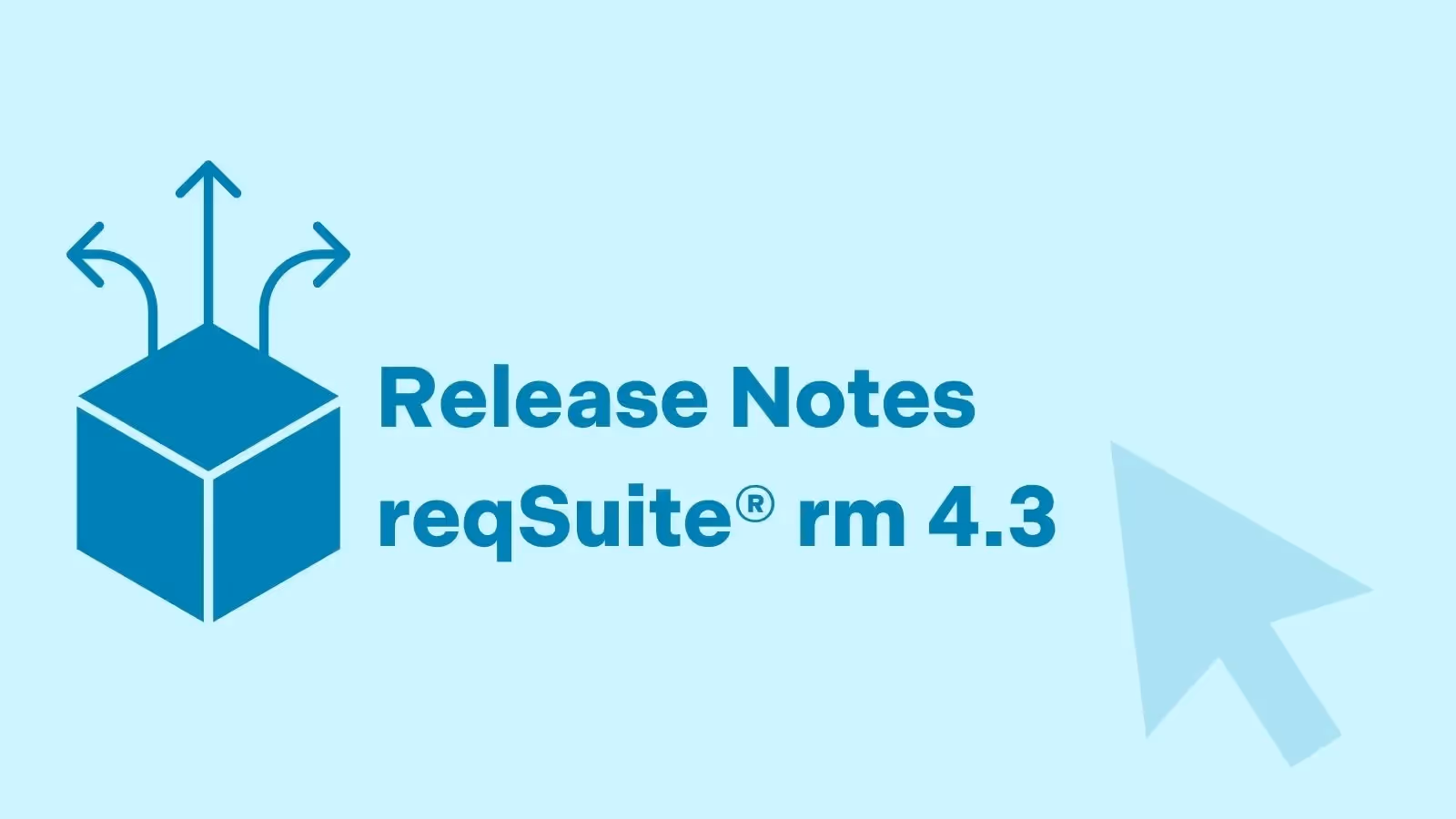 Release Notes reqSuite® rm 4.3 – Alle Neuerungen im Überblick