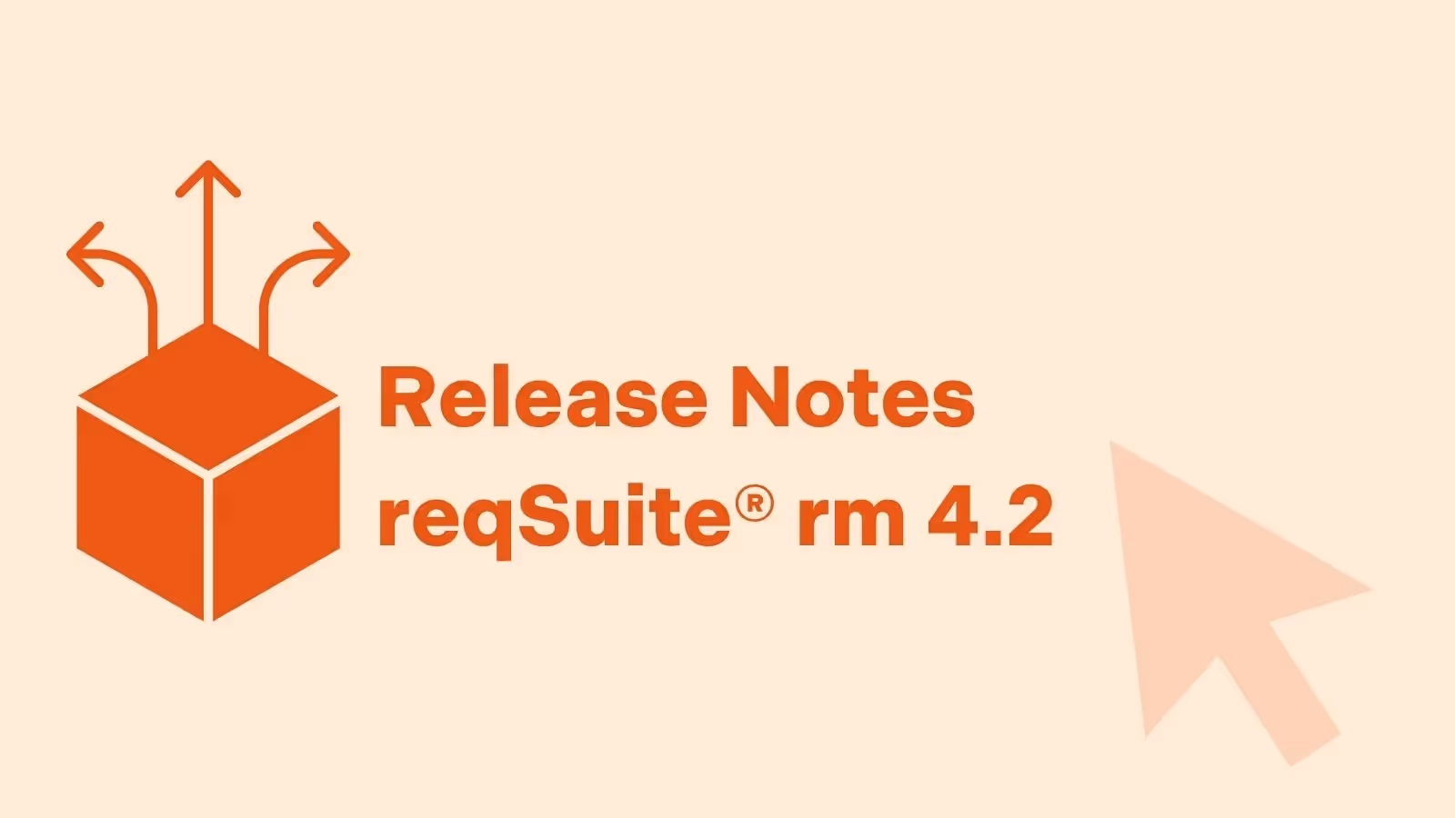 Release Notes reqSuite® rm 4.2 – Alle Neuerungen im Überblick
