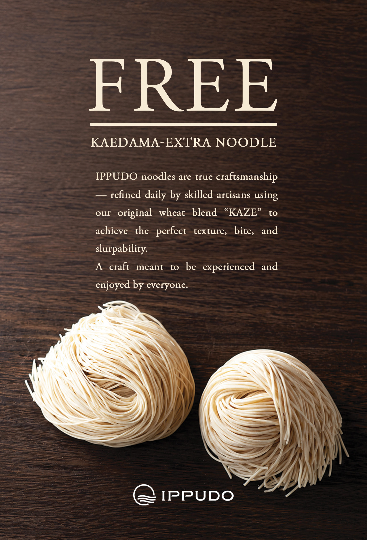 IPPUDO free kaedama noodle refill promotion featuring ramen, extra noodles, and Japanese dining specials.