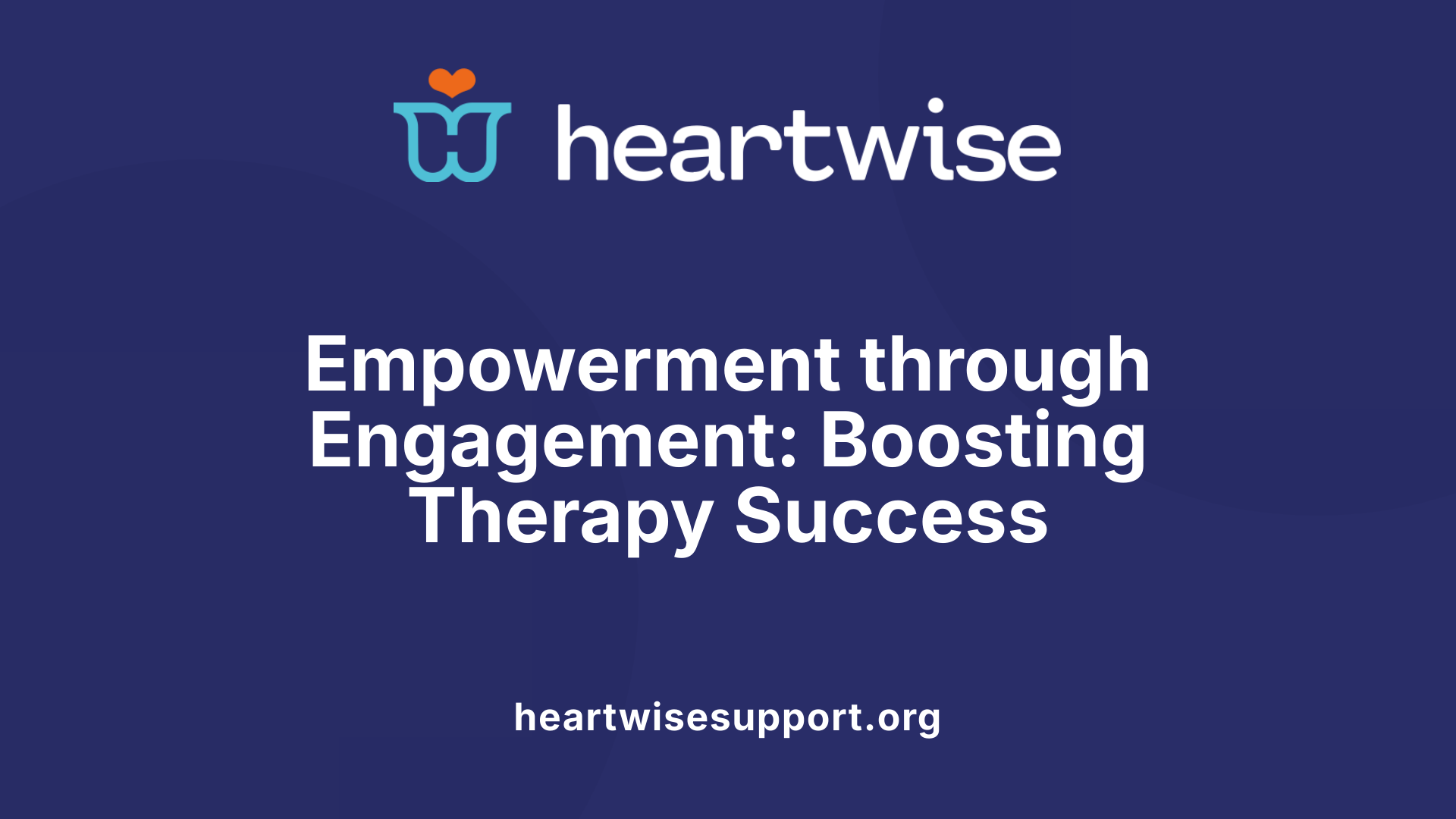 Empowerment through Engagement: Boosting Therapy Success
