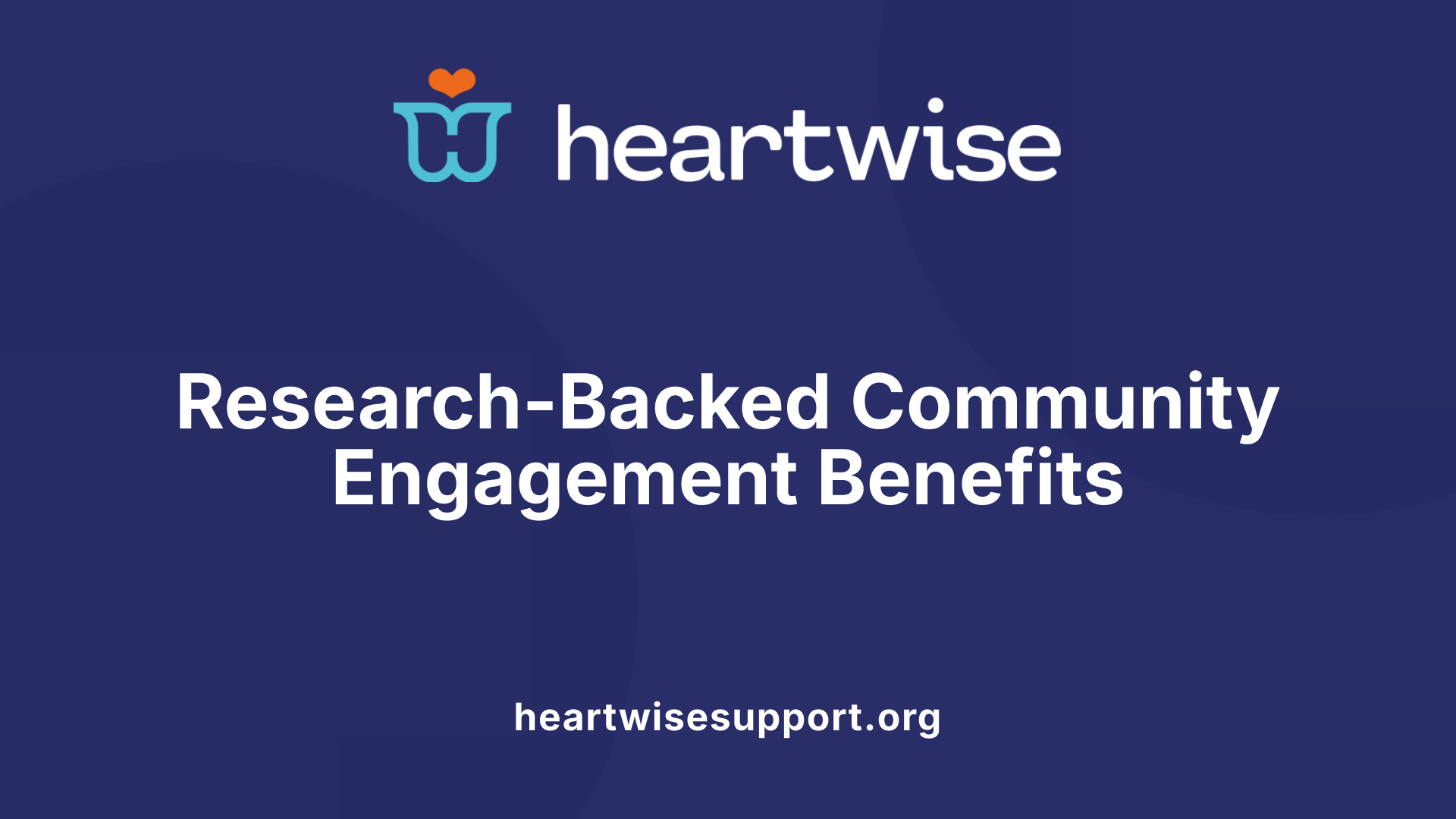 Research-Backed Community Engagement Benefits