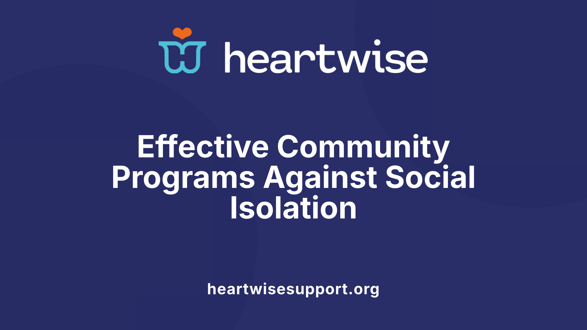 Effective Community Programs Against Social Isolation
