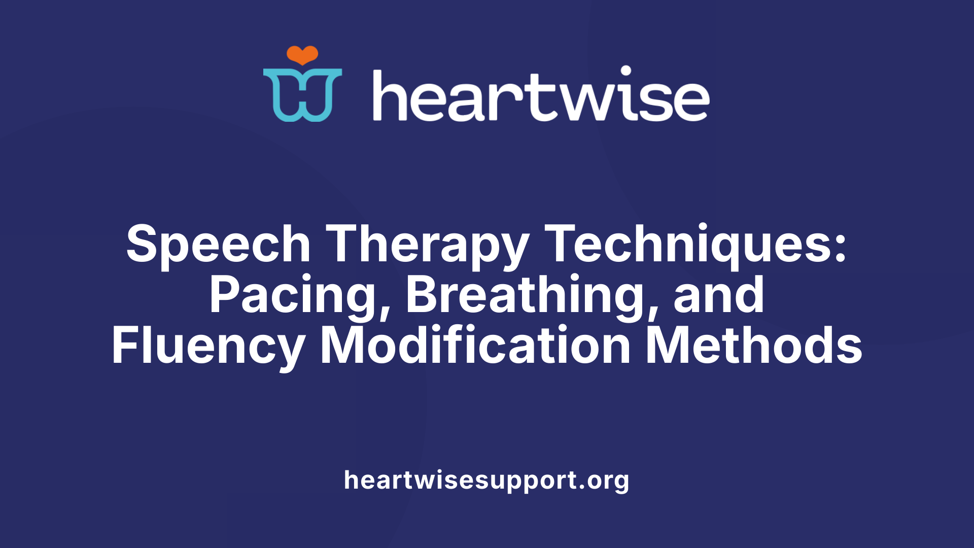 Speech Therapy Techniques: Pacing, Breathing, and Fluency Modification Methods