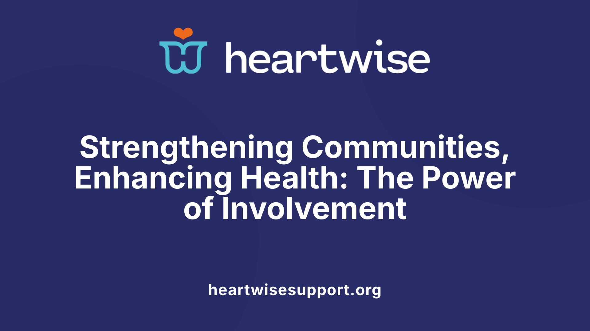 Strengthening Communities, Enhancing Health: The Power of Involvement