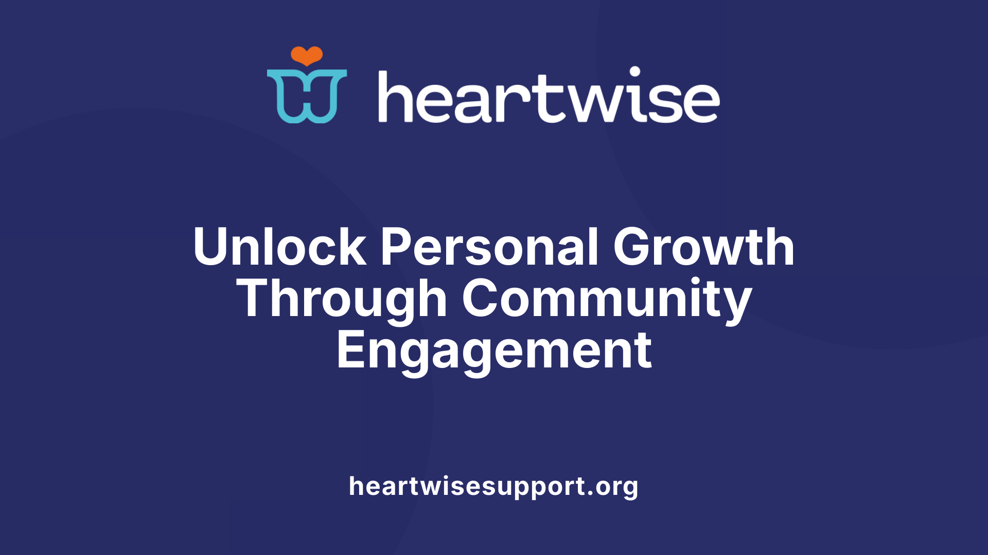 Unlock Personal Growth Through Community Engagement