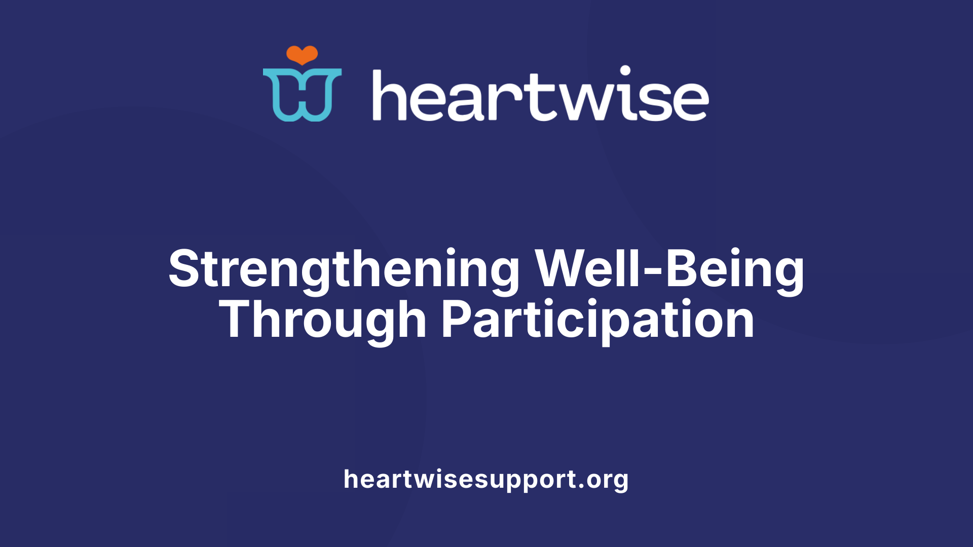 Strengthening Well-Being Through Participation
