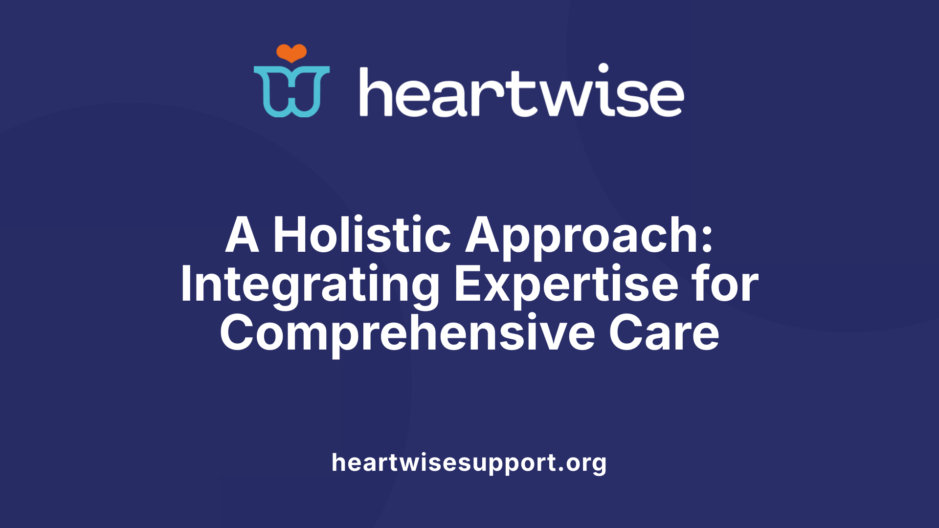 A Holistic Approach: Integrating Expertise for Comprehensive Care