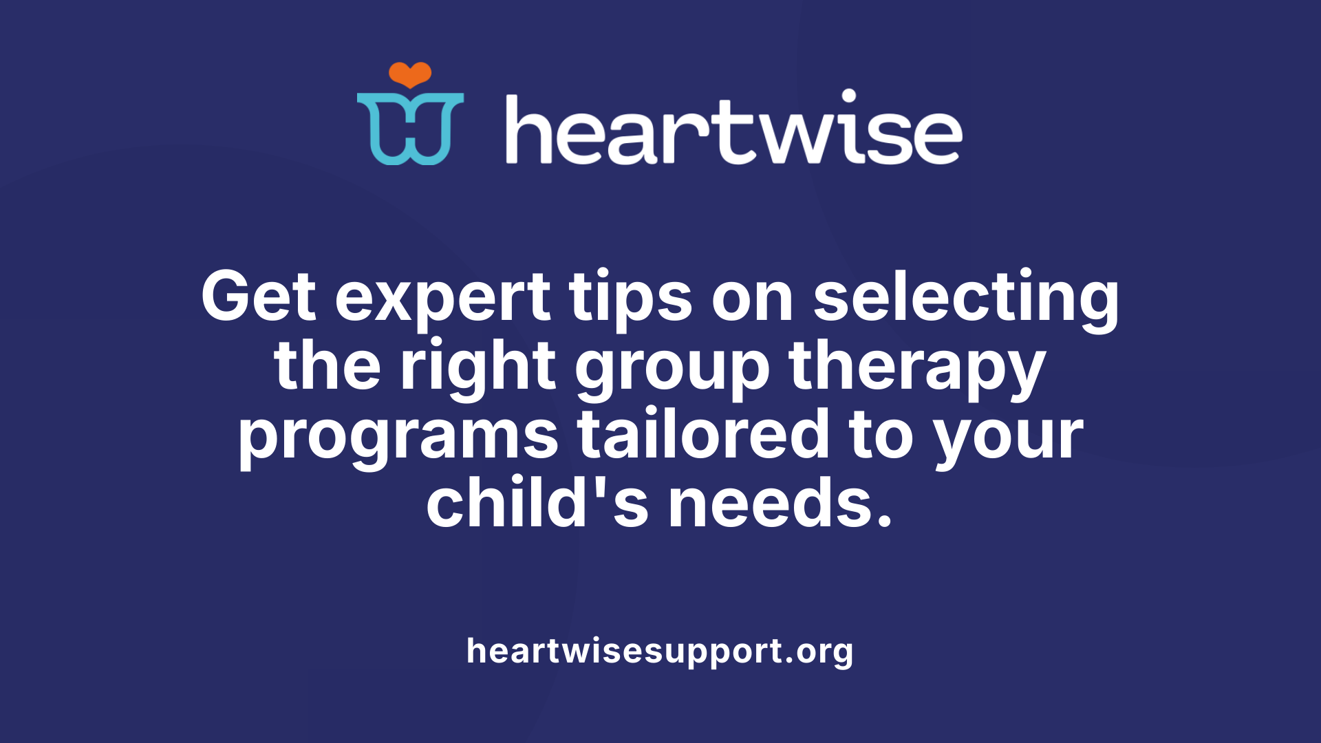 Get expert tips on selecting the right group therapy programs tailored to your child's needs.