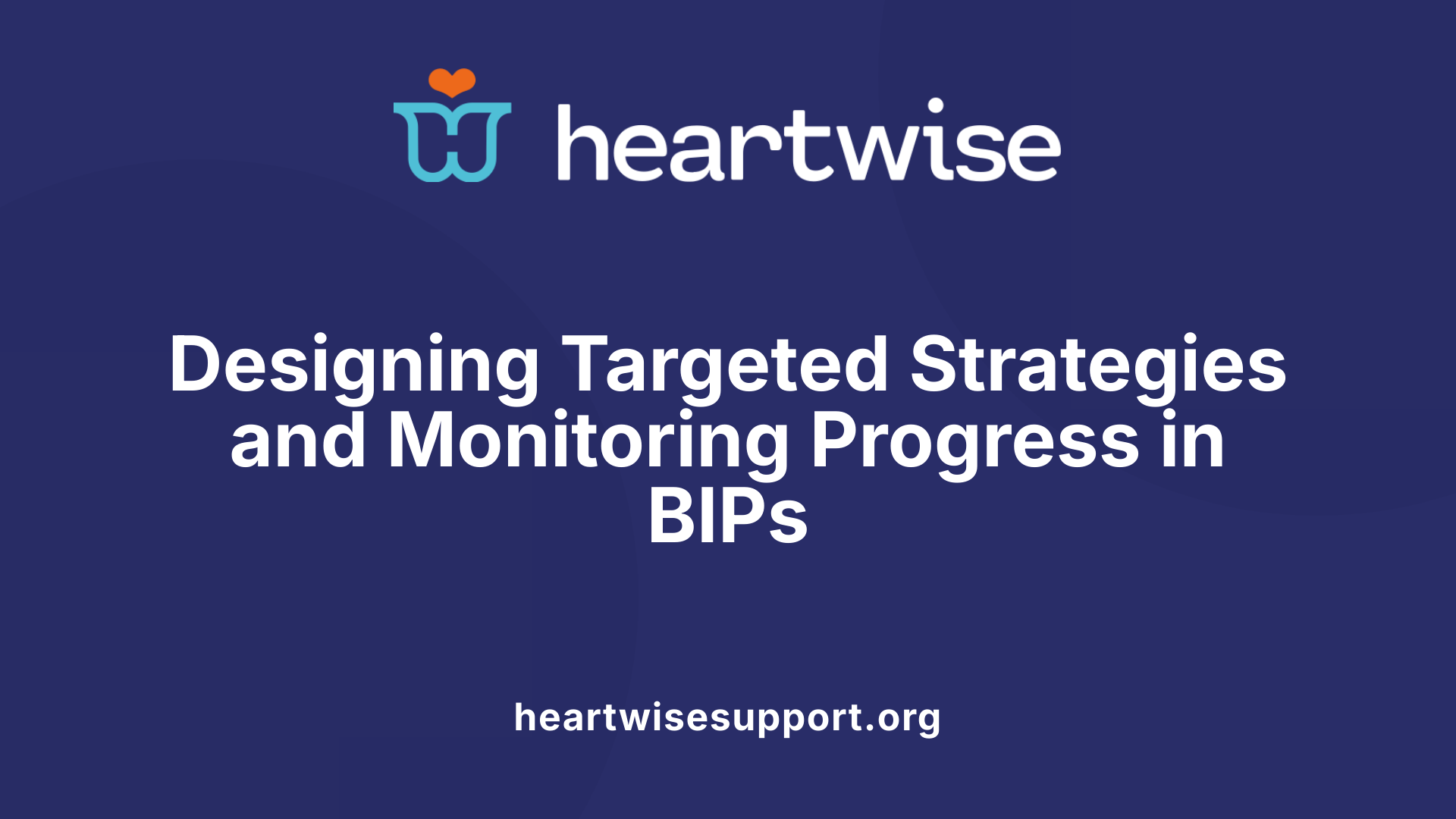 Designing Targeted Strategies and Monitoring Progress in BIPs