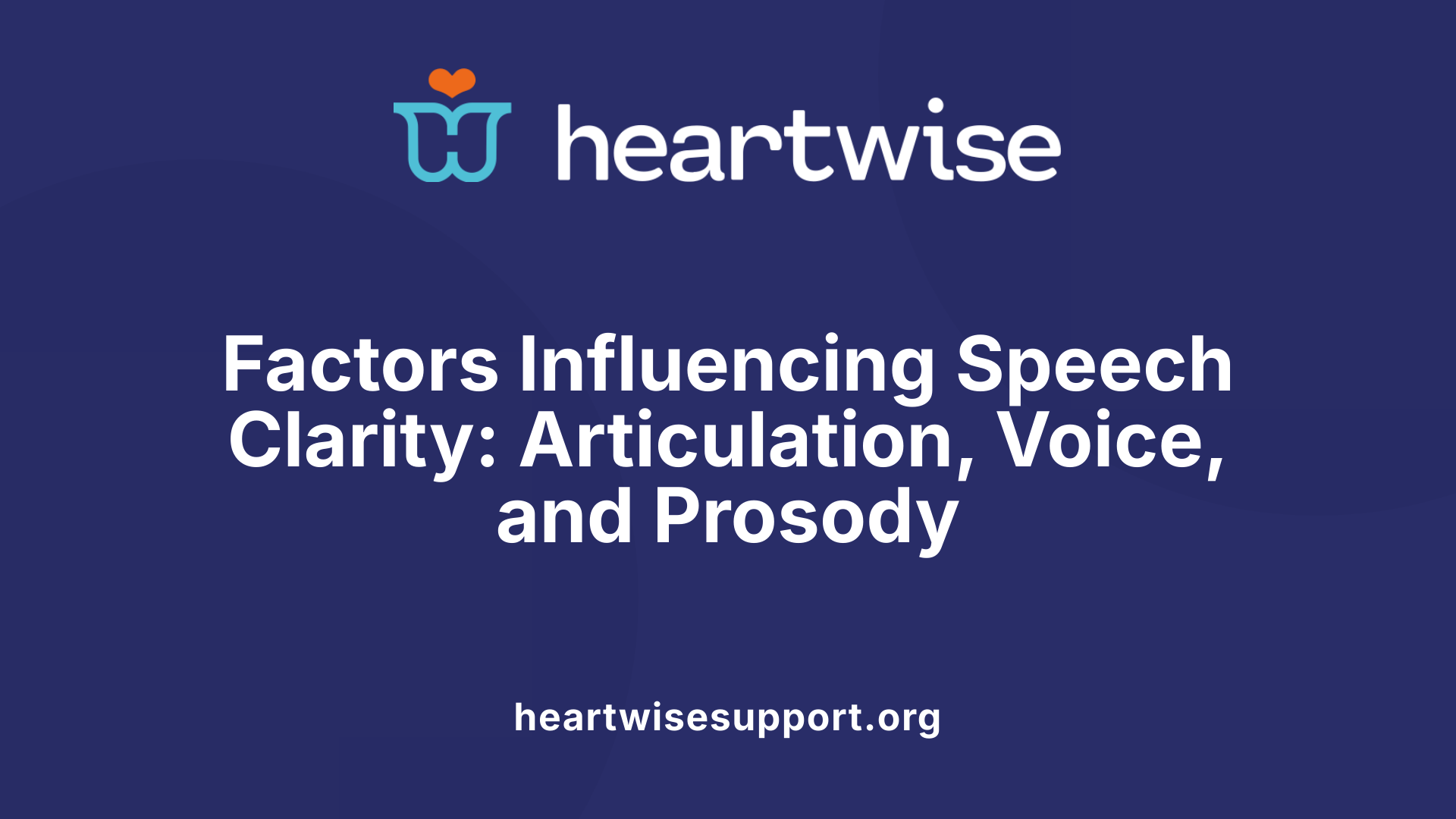 Factors Influencing Speech Clarity: Articulation, Voice, and Prosody