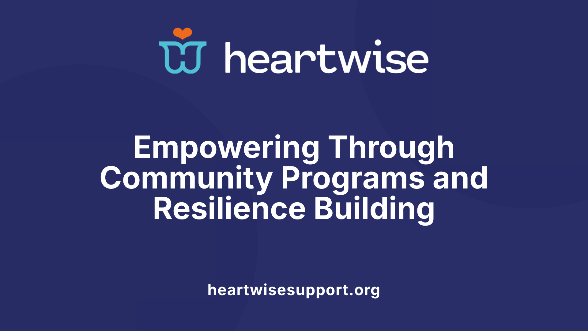 Empowering Through Community Programs and Resilience Building