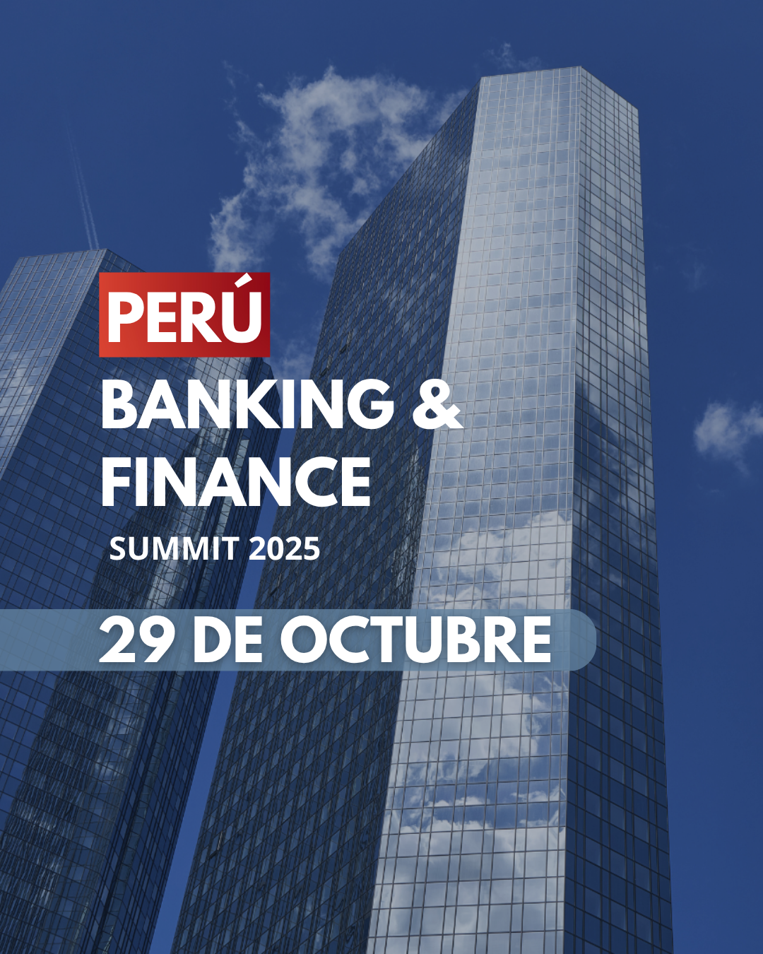 Perú Banking & Finance Summit 2025
