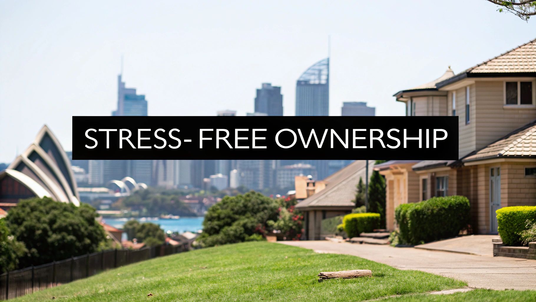 Top property manager sydney: Stress-Free Ownership