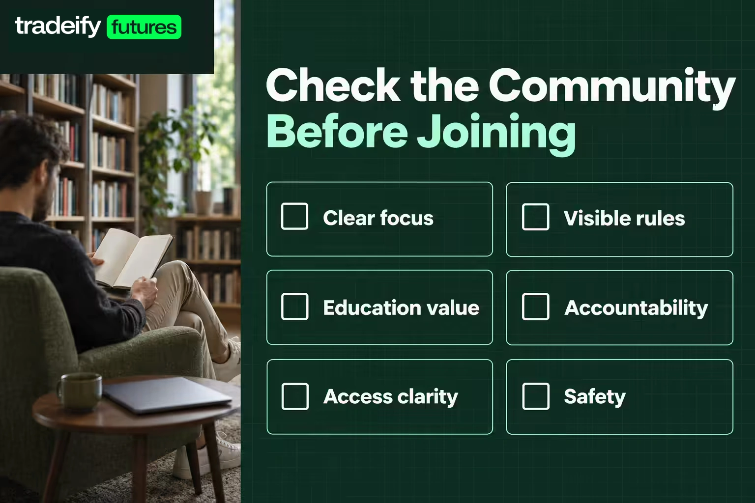 Six community-selection checks: clear focus, visible rules, education value, accountability, access clarity, and safety.