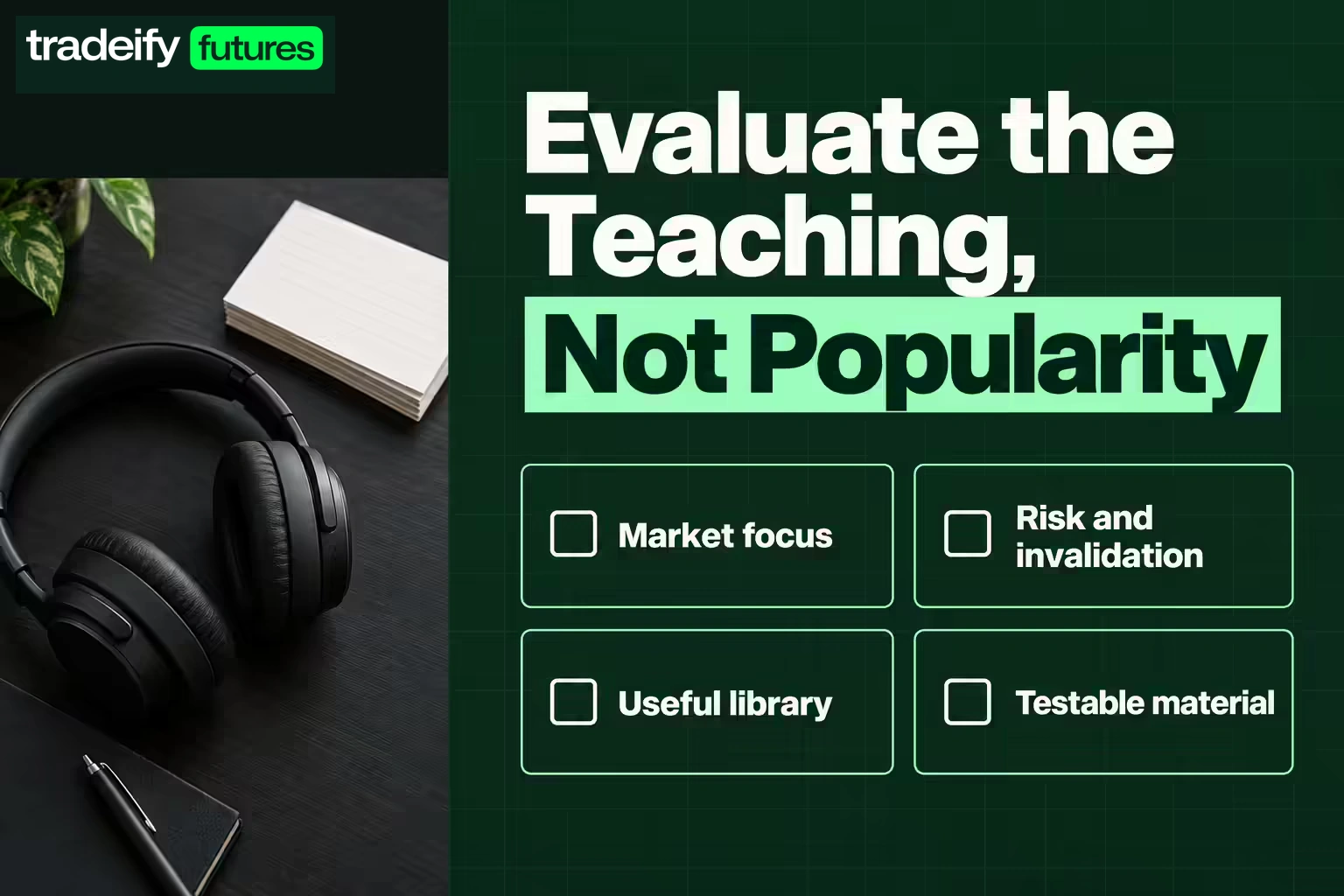 Four empty checklist cards for evaluating a trading educator's market focus, risk and invalidation, useful library, and testable material.