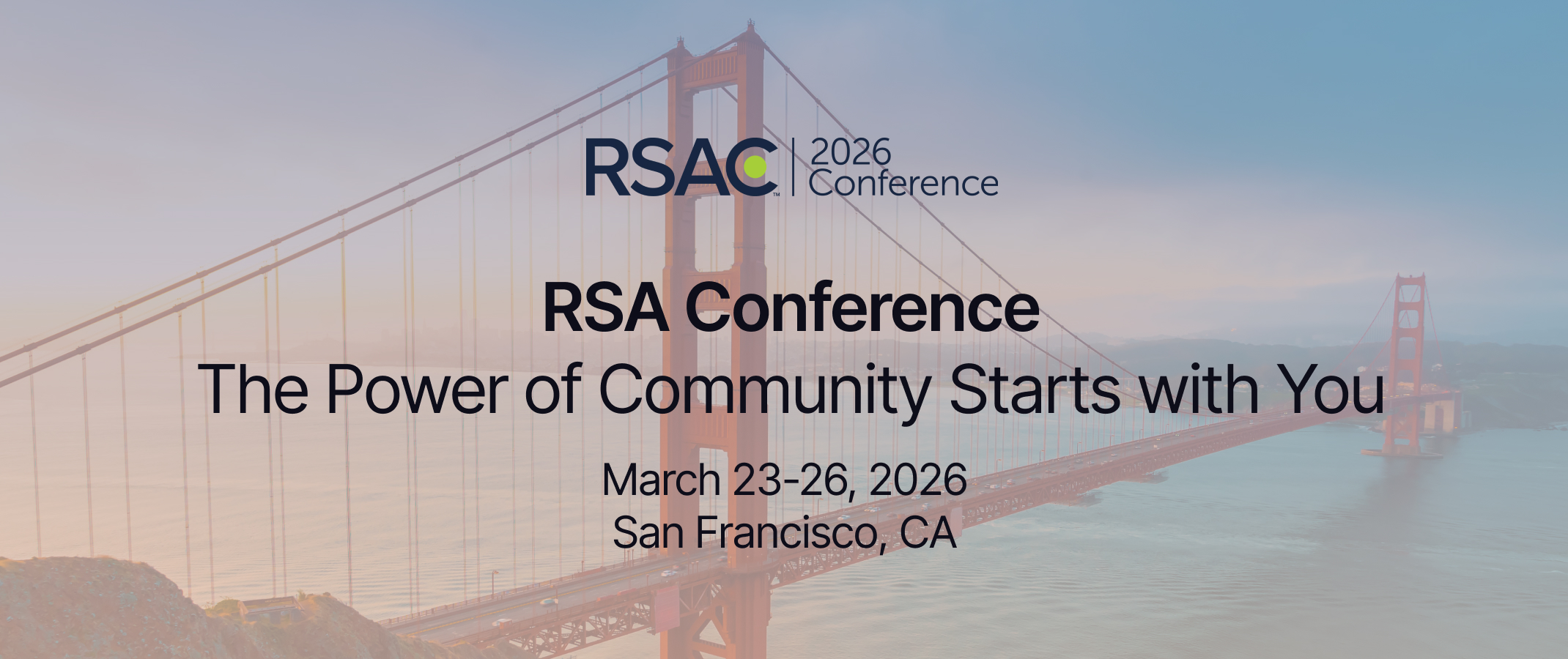 RSAC 2026 Conference banner with Golden Gate Bridge, March 23–26, 2026, San Francisco, CA