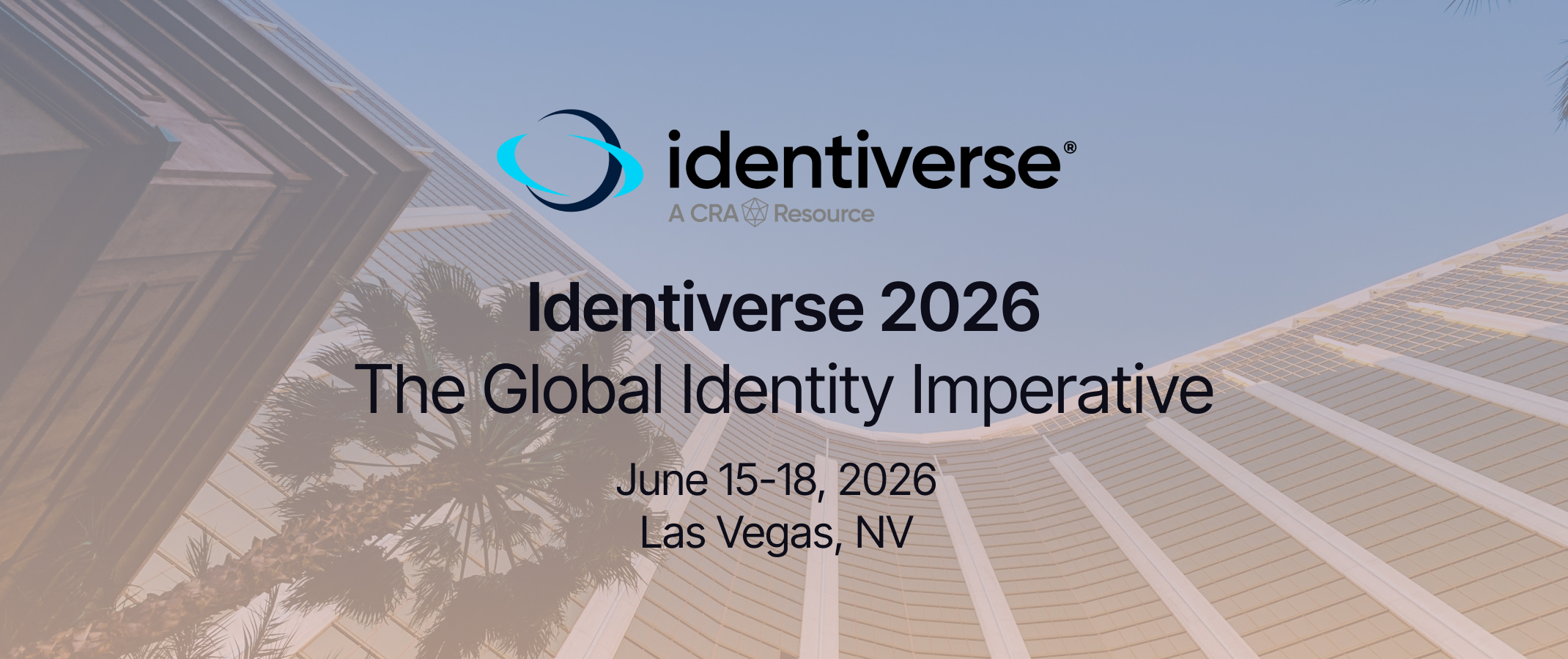 Identiverse 2026 event banner with Mandalay Bay in Las Vegas, June 15–18, 2026.