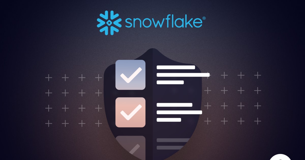Risk and Best Practices to Secure Access in Snowflake