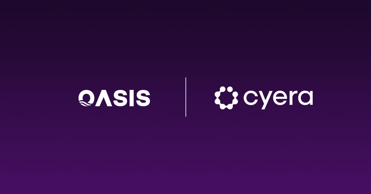 Oasis and Cyera to Build Next-Gen AI Security Platform