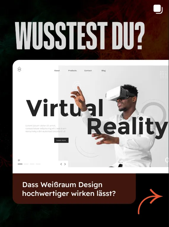 Ein Mann mit weißem Hemd nutzt eine Virtual-Reality-Brille und interagiert, daneben großer Text 'Virtual Reality' und die Frage 'Wusstest du, dass Weißraum Design hochwertiger wirken lässt?'
