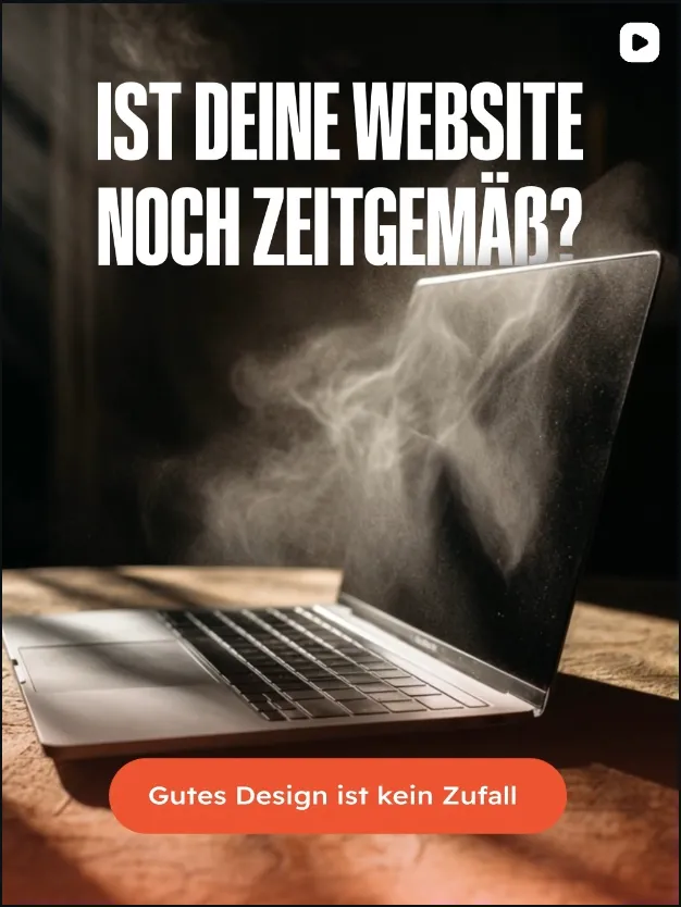 Offener Laptop mit aufsteigendem Dampf und dem Text: Ist deine Website noch zeitgemäß? Gutes Design ist kein Zufall.