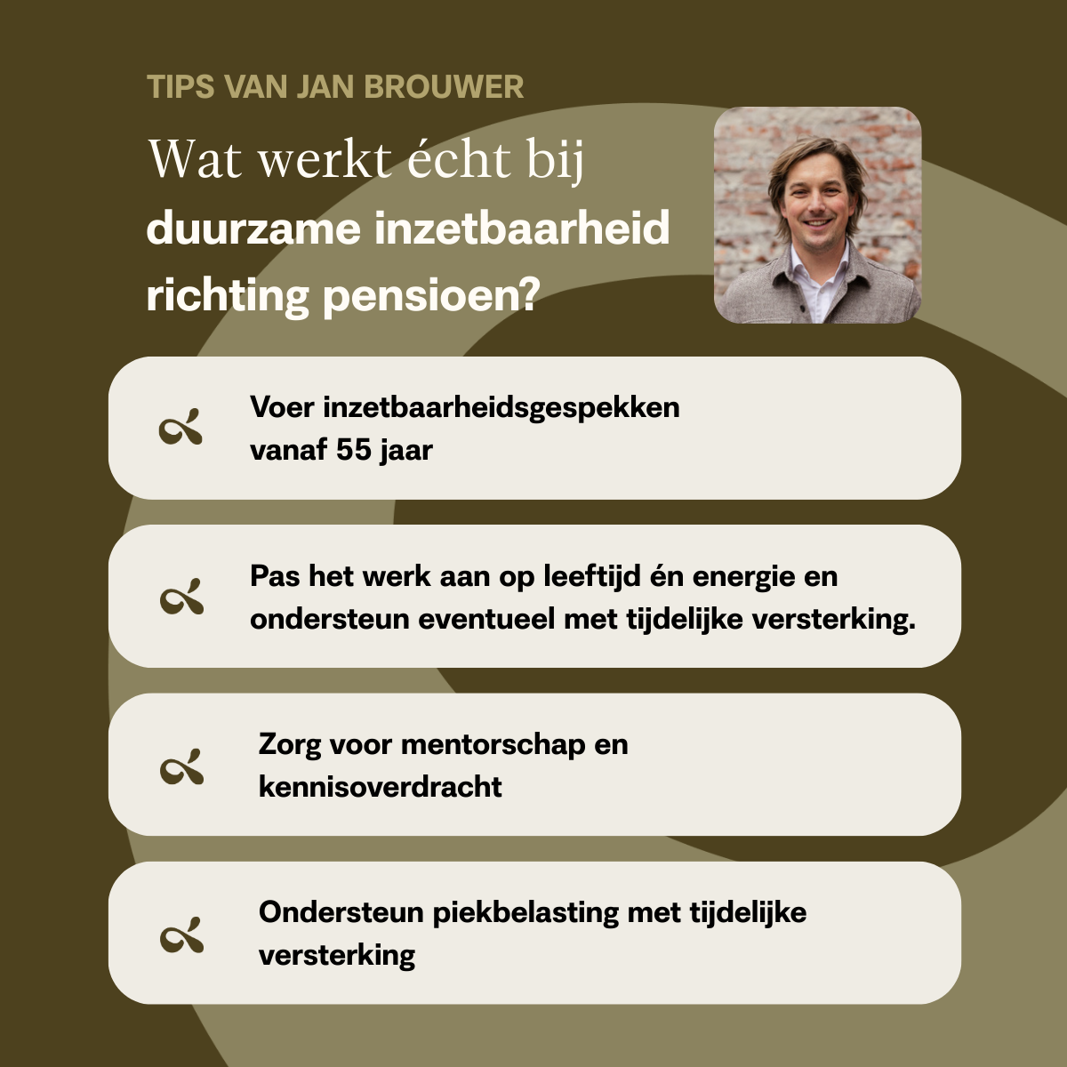tips van Jan Brouwer over duurzame inzetbaarheid personeel