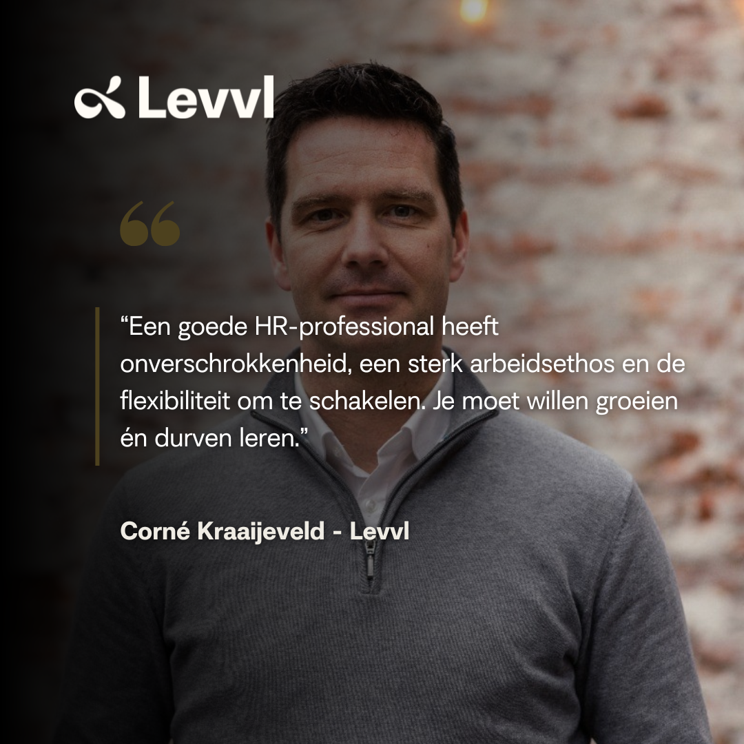 Kwaliteiten van een hr-adviseur / hr-professional uitgelegd door Corné Kraaijeveld van Levvl