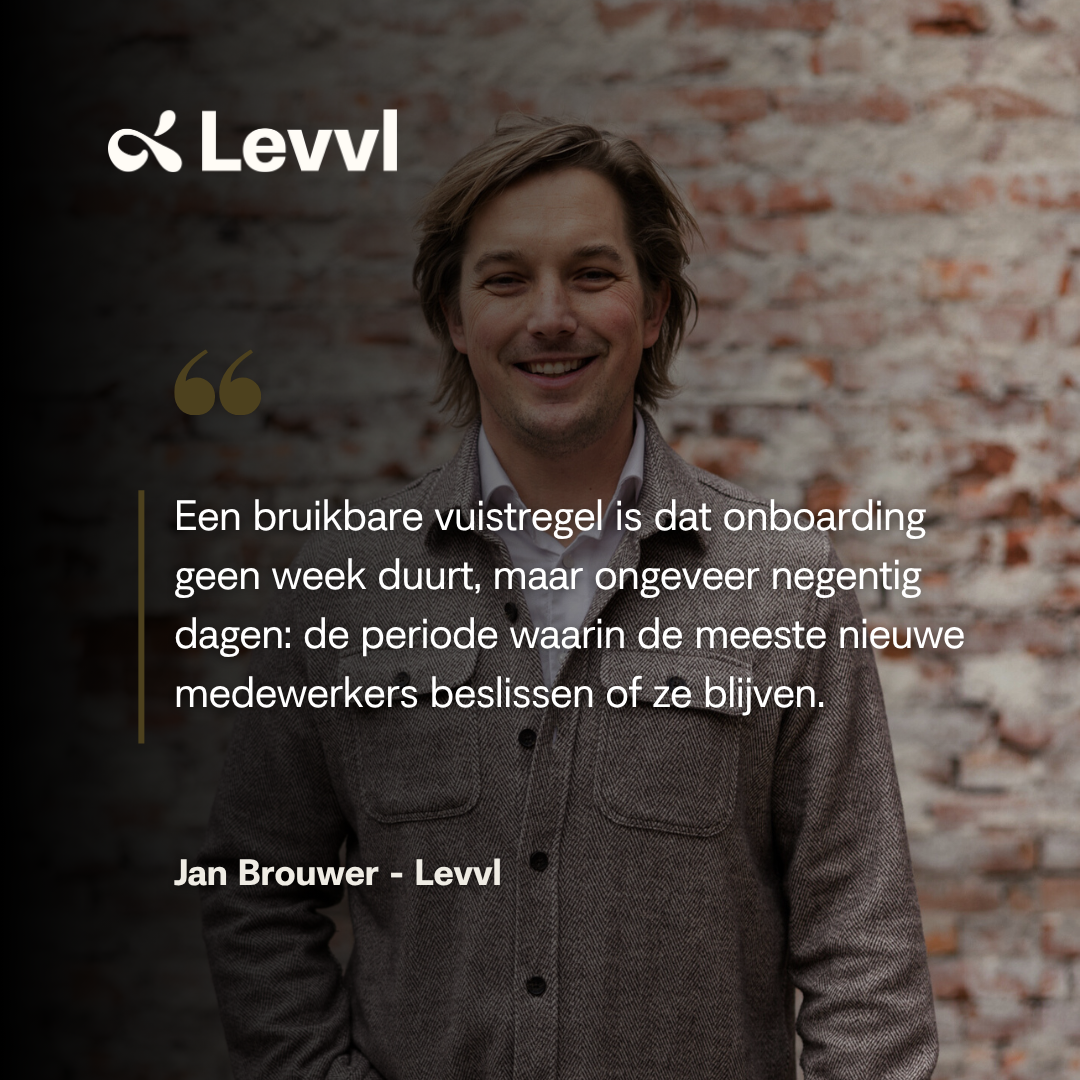 Jan Brouwer van Levvel over de belangrijkste vuistregel bij onboarding