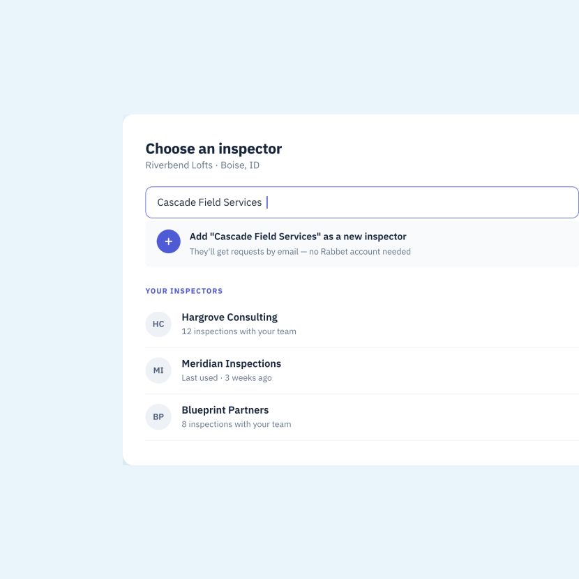 Work with any inspector, anywhere