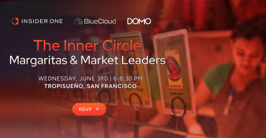 RSVP to The Inner Circle "Margaritas & Market Leaders" after party as part of Snowflake Summit 2026. Sponsored by Insider One, BlueCloud, and Domo. Join us on Wednesday June 3rd from 6-8:30pm at Tropisueno in San Francisco. Click to RSVP.