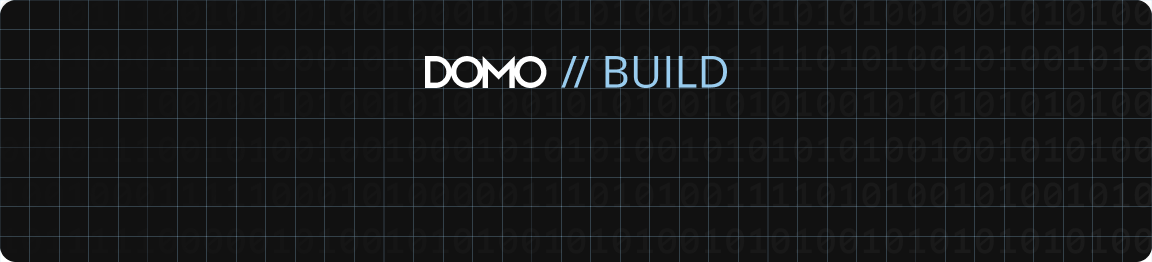 Black grid background with faint binary code and text 'DOMO // BUILD' in white and blue letters.