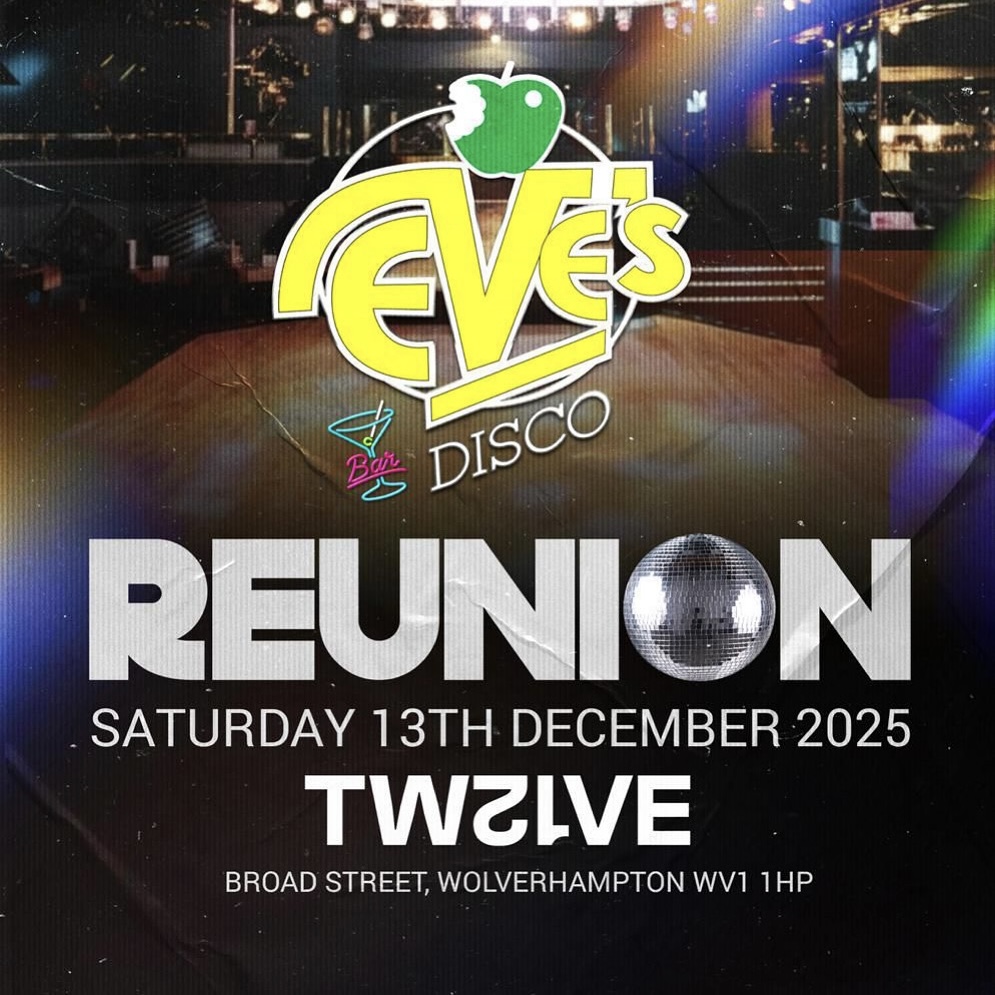 Eve's - The ULTIMATE Old Skool Reunion