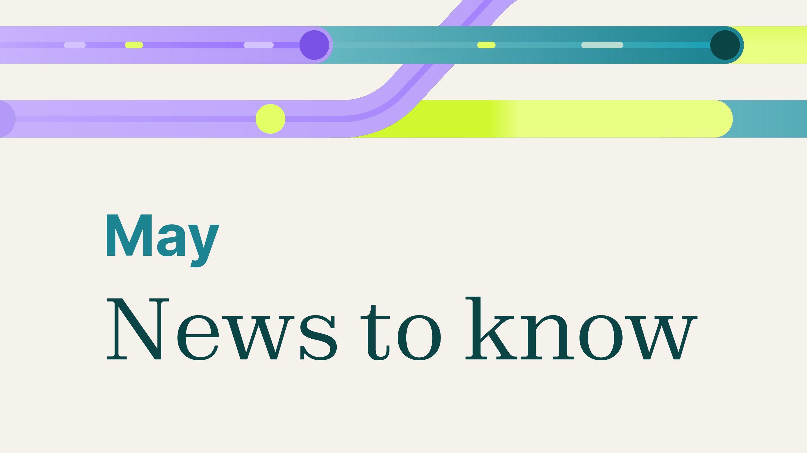 News to know: May 2026 labor market and pay legislation update