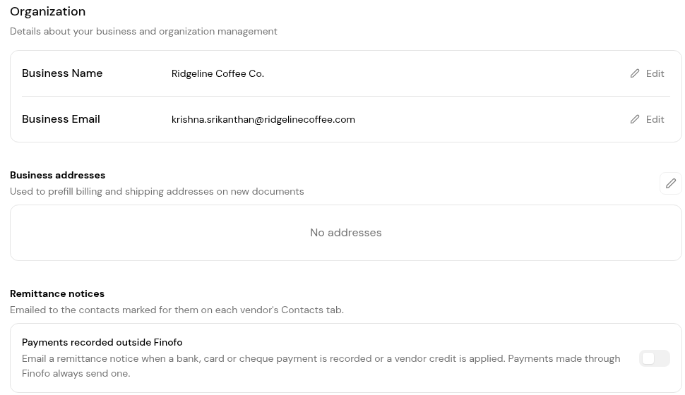 Settings > Organization with Business Name, Business Email, Business addresses and Remittance notices.