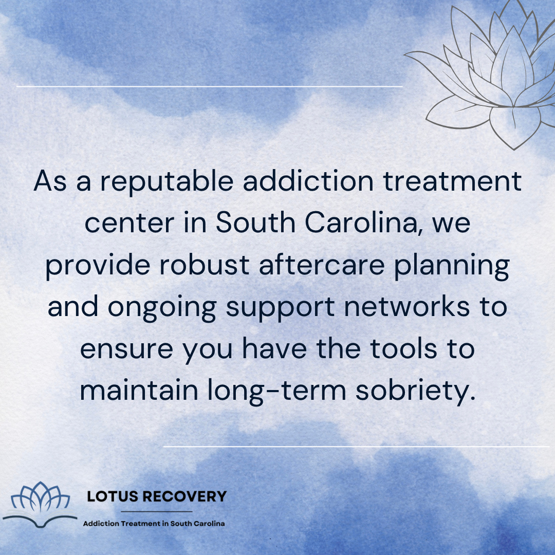 A graphic image from an addiction treatment center in South Carolina emphasizing aftercare planning and support for long-term sobriety