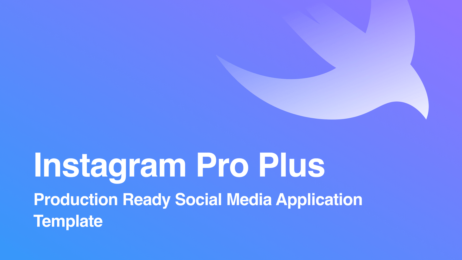 Instagram Pro Plus | AppStuff Templates
